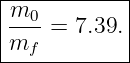 |m-----------|
|--0 =  7.39. |
-mf----------|
                                                                                         
                                                                                         
