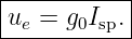 |----------|
ue =  g0Isp.|
------------
