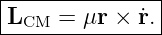 |--------------|
|LCM =  μr × ˙r.|
----------------
