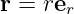 r = rer

