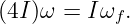 (4I)ω =  Iωf.
