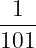  1
----
101