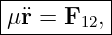 |----------|
|μ¨r = F12, |
-----------
