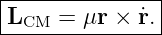 |--------------|
|LCM =  μr × ˙r.|
----------------
