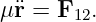 μ¨r = F12.
