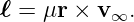ℓ = μr × v ∞.
