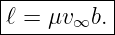 |----------|
|ℓ = μv  b.|
-------∞---
