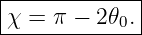 |------------|
χ--=-π-−-2𝜃0.-

