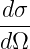 dσ-
dΩ