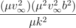 (μv2 )(μ2v2 b2)
---∞------∞----
     μk2