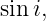 sini,
