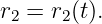 r =  r(t).
 2    2
                                                                                         
                                                                                         
