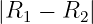 |R  − R  |
  1     2
                                                                                         
                                                                                         
