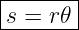 |------|
s-=--r𝜃-
