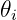 𝜃i
