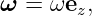 ω  = ωe ,
        z
                                                                                         
                                                                                         

