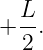   L-
+  2.
