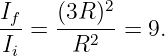 If-  (3R-)2
I  =   R2   = 9.
 i
