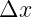 Δx
