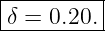 |---------|
δ-=-0.20.-|
