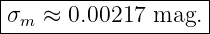 |-------------------|
σm  ≈ 0.00217 mag.  |
--------------------
