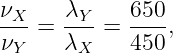 νX- =  λY-=  650,
νY     λX    450
