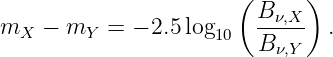                       (      )
m   − m   = − 2.5log    B-ν,X-  .
  X     Y           10  B ν,Y
