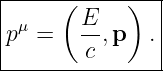 |-----(-----)--|
p μ =   E-,p  .|
--------c-------
