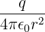---q---
4π 𝜖0r2