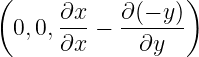 (                 )
      ∂x    ∂ (− y)
  0,0,∂x- − --∂y--