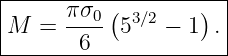 |--------------------|
|     πσ0-( 3∕2    ) |
M--=---6---5---−--1-.-

