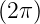 (2π)