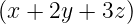 (x + 2y + 3z)