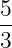 5
--
3