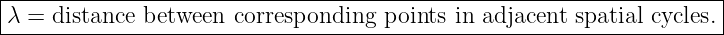 |--------------------------------------------------------------------|
-λ-=-distance-between-corresponding--points in-adjacent-spatial cycles.
