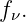 fν.
