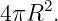 4πR2.
