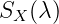 SX (λ )
