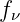 fν
