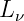 L ν
