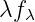 λfλ
