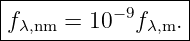 -------------------
|         − 9     |
fλ,nm-=-10--f-λ,m.--
