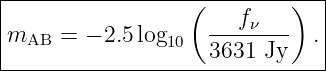 |-----------------(---------)--|
|                   ---fν---   |
|mAB  = − 2.5log10  3631 Jy   .|
--------------------------------
