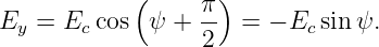             (      )
E  = E  cos  ψ +  π- = − E  sinψ.
 y     c          2        c
