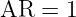 AR  = 1
