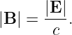 |B | = |E|.
       c
