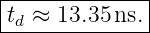 |t-≈--13.35ns.-|
--d------------|
