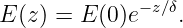 E (z ) = E (0)e−z∕δ.
