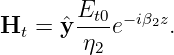 H   = ˆy Et0e−iβ2z.
  t     η2
