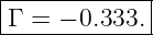|------------|
-Γ-=-−-0.333.-

